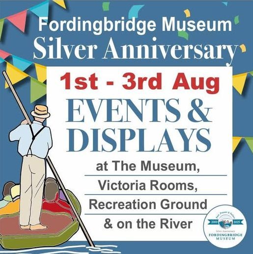 Poster advertising Fordingbridge Museum's 25th Anniversary 1st to 3rd August 2025